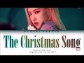 Download Lagu {VOSTFR/ENG} BLACKPINK ROSÉ - 'THE CHRISTMAS SONG' (Nat King Cole COVER) (Color Coded Lyrics Fr/Eng)