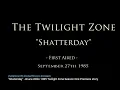 Shatterday Bruce Willis 1985 Twilight Zone Season One Premiere story