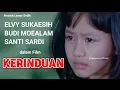 Download Lagu KARENA DIA_soundtrack film Kerinduan Elvy Sukaesih