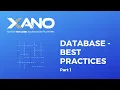 Xano - Database Best Practices Part 1