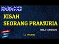 Download Lagu KISAH SEORANG PRAMURIA - CHARLES HUTAGALUNG - KARAOKE HD