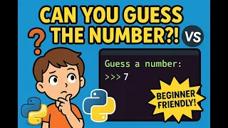 Python Challenge Guess the Number Game for Beginners Fun Coding Tutorial