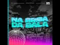 Na Brisa Da Bala