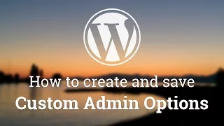 Part 4 - WordPress Theme Development