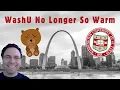 Washington University in St Louis No Longer So Warm