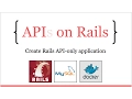 REST JSON APIs on Rails Create Rails API-only application Episode