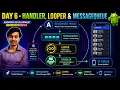 Day 6 - Handler Looper MessageQueue Android Development Course CodeWithBhai
