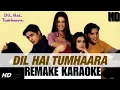 Download Lagu Dil Hai Tumhara - HD Karaoke With Scrolling Lyrics