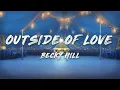 Download Lagu Becky Hill - Outside Of Love (Lyrics)