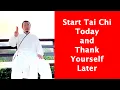 Lagu Start Tai Chi Today and Thank Yourself Later