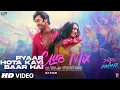 Download Lagu Pyaar Hota Kayi Baar Hai (CLUB MIX) Tu Jhoothi Main Makkaar | Ranbir Kapoor | Arijit Singh | DJ Star
