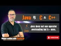 2 7 Why operator overloading is not supported in Java Operator overloading in Java