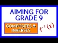 Aiming for Grade 9 Composite Inverse Functions GCSE Maths The Online Maths Tutor