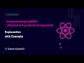 React useEffect Explained Understanding Lifecycle in Functional Components