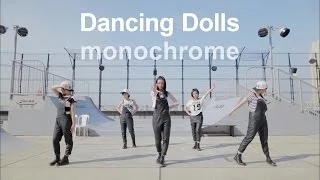 Dancing Dolls　『monochrome』
