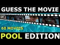 Download Lagu MOVIE QUIZ POOL EDITION / Guess in 1 frame (60 Movies)