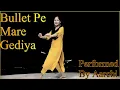 Download Lagu Bullet Pe Mare Gediyan | Dance | fiza Chaudhary | New haryanvi song |Dance By Aarchi#trending#viral