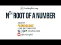Nth root of a number algorithm walkthrough Binary search DSA
