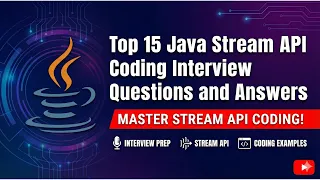 Top 15 Java Stream API Coding Interview Questions and Answers Java Stream API Interview Programs