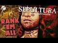 Lagu SEPULTURA: Albums gerangschikt (van slechtst tot best) - Rangschik ze allemaal