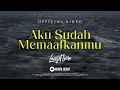 Download Lagu LANGIT SORE : AKU SUDAH MEMAAFKANMU (OFFICIAL LYRIC VIDEO)