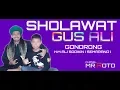 Lagu Sholawat# GUS ALI SODIKIN GONDRONG #FULL ALBUM #bulumanis#2017