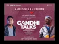 Lagu Arijit Singh \u0026 A. R. Rahman | Gandhi Talks. Movie Song | Vijay Sethupathi