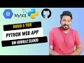 Building a 3-Tier Python Web App Google Compute Engine Cloud SQL Tutorial