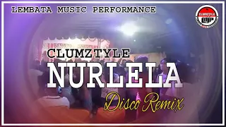 Download Clumztyle - Nurlela Disco Remix 2022 (OV Pesta) MP3