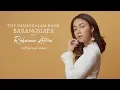Download Lagu The Panasdalam Bank - Barangsiapa (Feat. Rahmania Astrini) (Official Lyric Video)