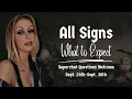 ALL SIGNS - What To Expect Sept 24th