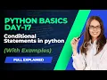 python basics day17 - conditional statements