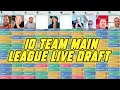 10 Team Main League Live Draft
