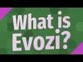 What is Evozi