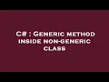 C Generic method inside non-generic class