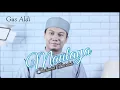 Download Lagu Maulaya Sholli (Sholawat Burdah) - Gus Aldi