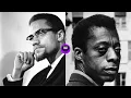 WE ARE NOT WILLING TO WAIT ANOTHER 100 YEARS Malcolm X James Baldwin 60 Yrs Later Still Relevant