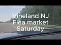 Vineland NJ Flea market