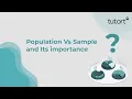 Population VS Sample and Its Importance in Statistics Statistics for Data Science Tutort Academy