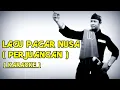 Lagu Lagu Perjuangan, PAGAR NUSA ( karaoke version )