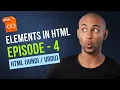 Episode 4 Elements in HTML - Complete HTML Course