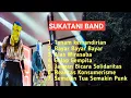 Download Lagu SUKATANI Full Album