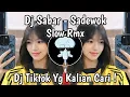 Download Lagu DJ SABAR SADEWOK SLOW REMIX - DUH SAYANG NGAPUNTENE SAESTU VIRAL TIKTOK TERBARU 2025