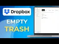How to Empty Dropbox When Full Step by Step 2025 Guide