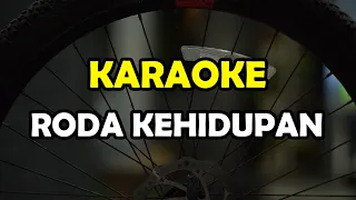 Download RODA KEHIDUPAN KARAOKE MP3