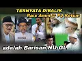 Lagu Ternyata dibelakang Rais Amm dan PJ Ketum adalah Barisan NU GL