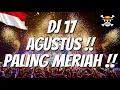 Download Lagu DJ 17 AGUSTUS PALING MERIAH !!! DJ FULL BASS TERBARU 2025