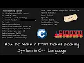 Train Ticket Booking using cpp language Cpp Language Project