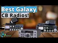 BEST GALAXY CB RADIOS TOP 3