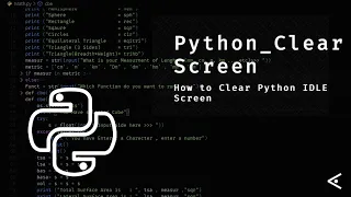 Clear the Python Console full IDLE - Python Tutorial